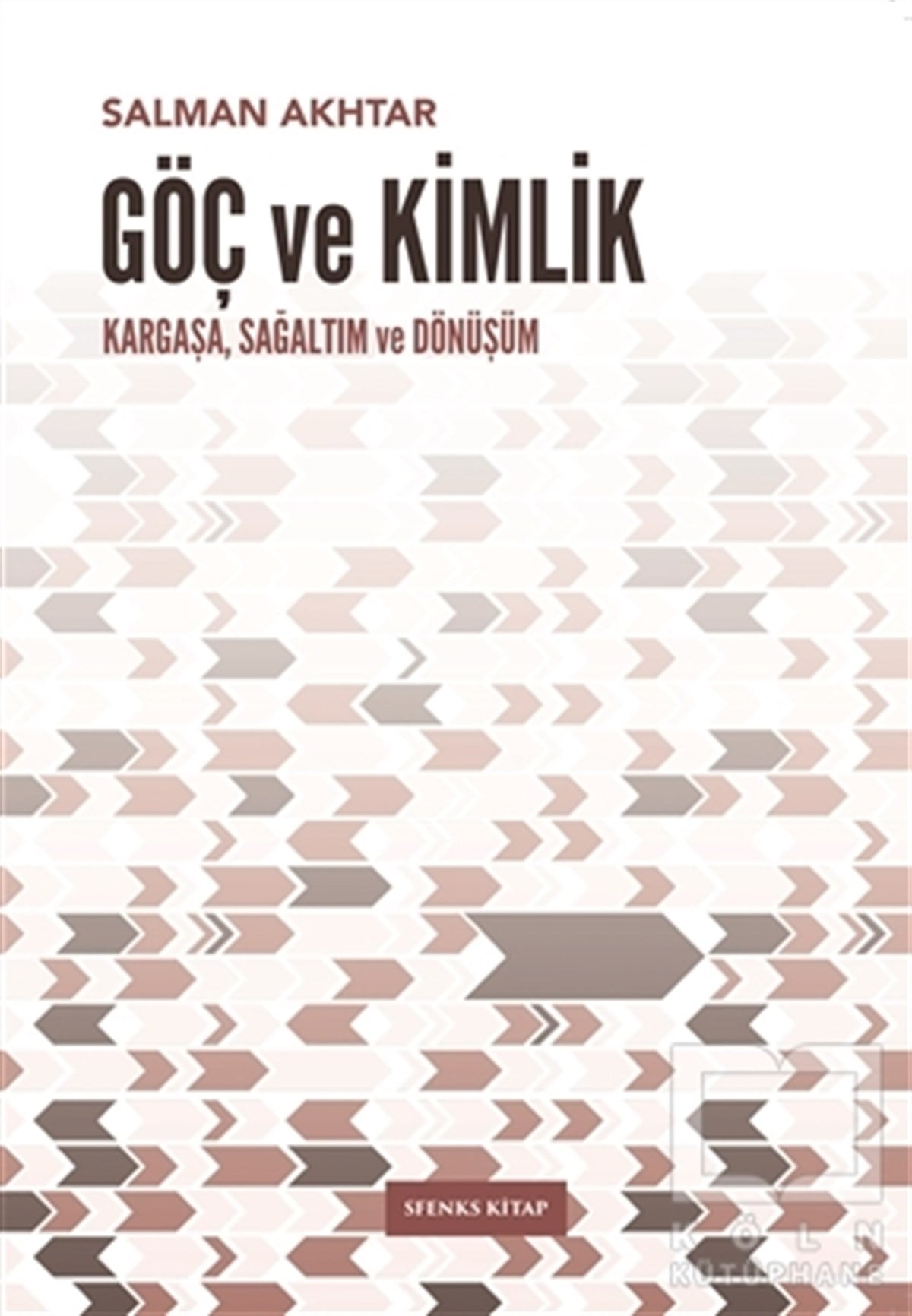 Salman AkhtarDiğerGöç ve Kimlik