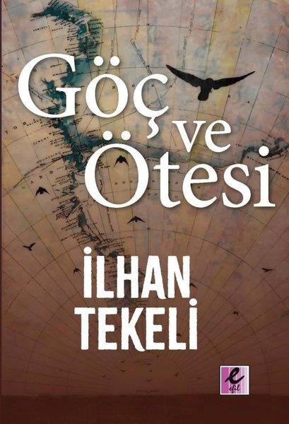 İlhan TekeliSosyoloji KitaplarıGöç ve Ötesi