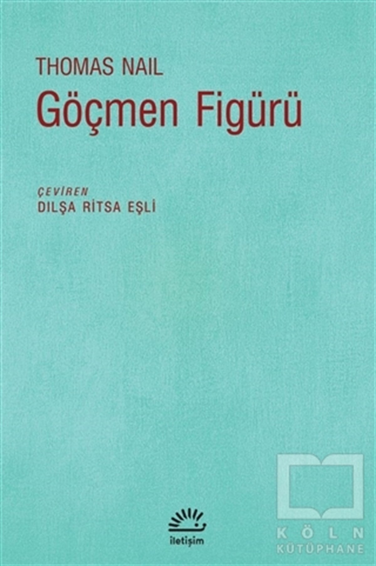 Thomas NailDiğerGöçmen Figürü