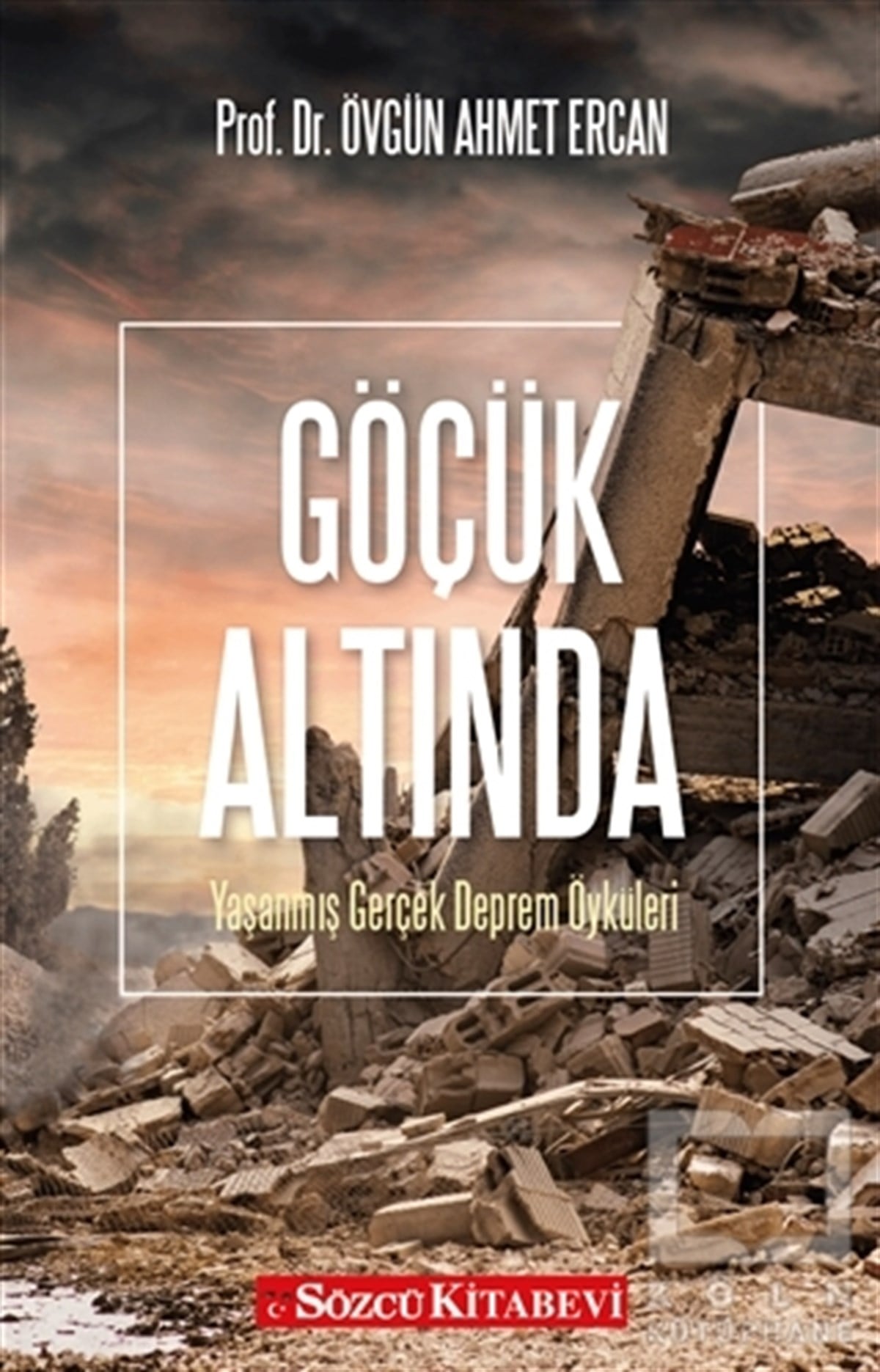 Övgün Ahmet ErcanAnlatıGöçük Altında