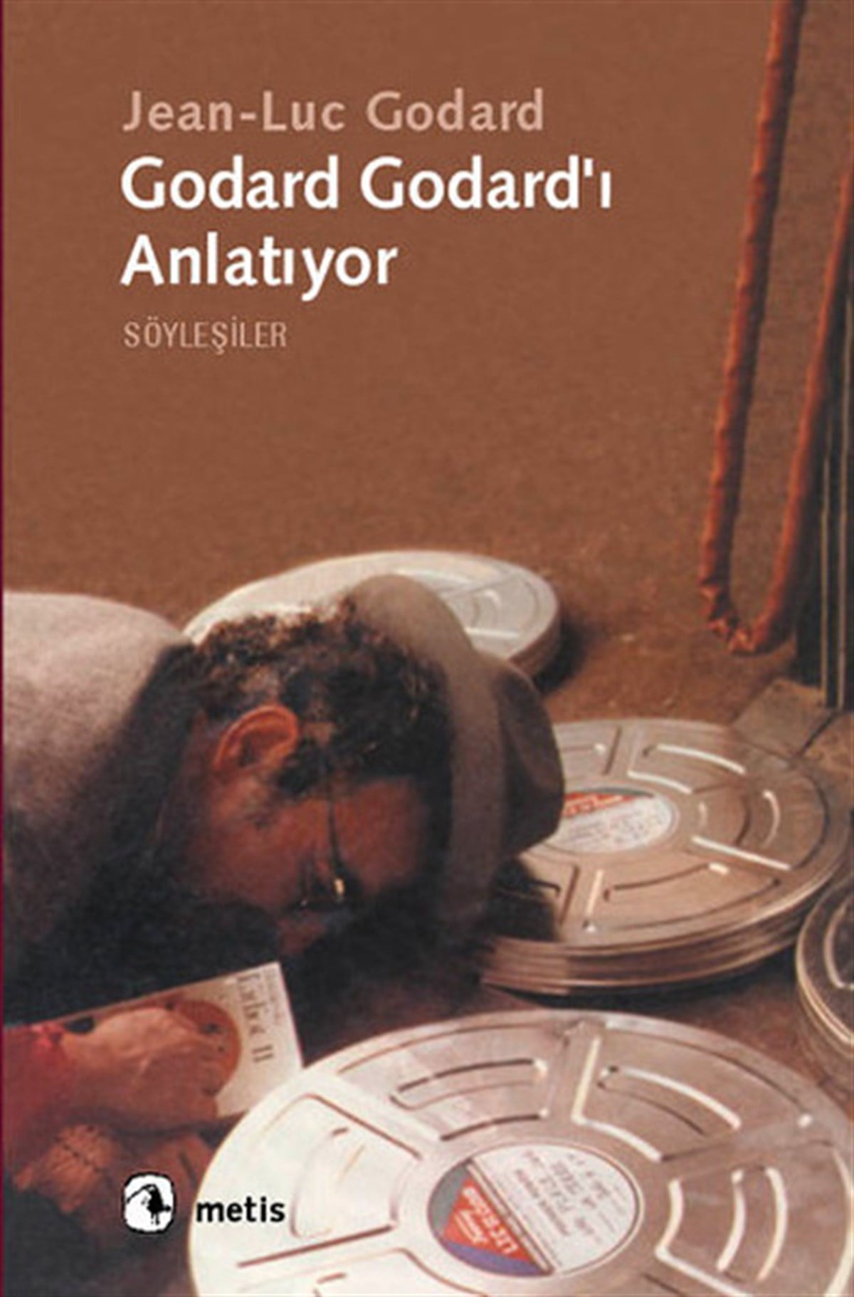 Jean-Luc GodardSinemaGodard Godard'ı Anlatıyor