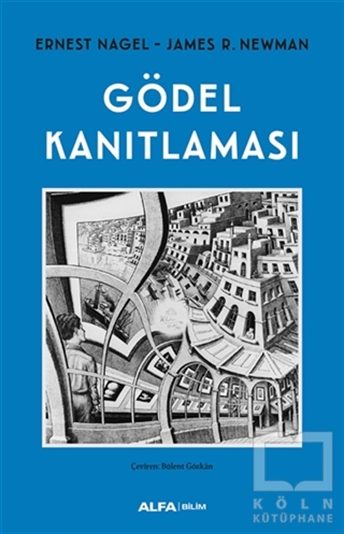 Ernest NagelMatematik - GeometriGödel Kanıtlaması