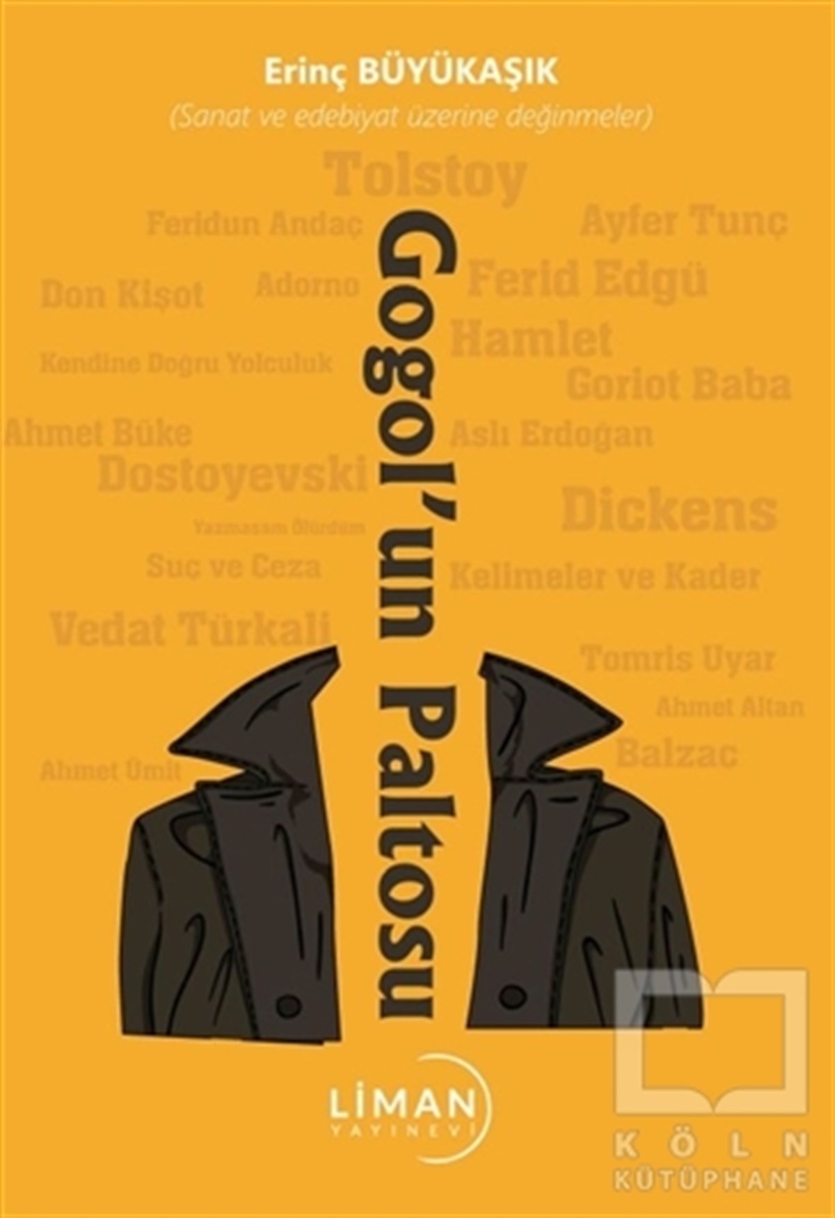 Erinç BüyükaşıkDeneme KitaplarıGogol’un Paltosu