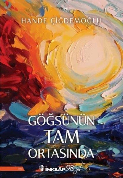 Hande ÇiğdemoğluTürk RomaniGöğsünün Tam Ortasında