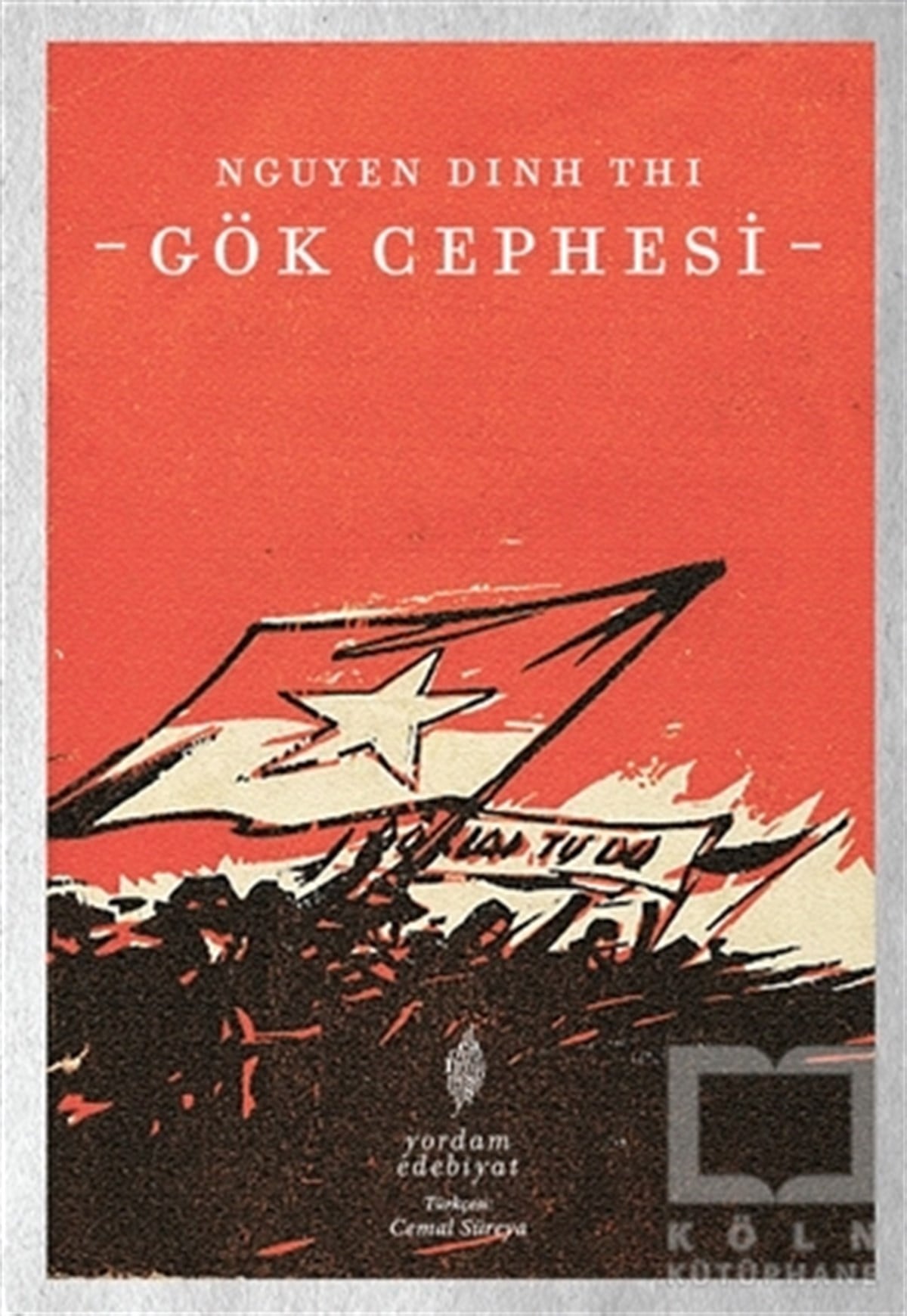 Nguyen Dinh ThiAraştırma-İnceleme-ReferansGök Cephesi