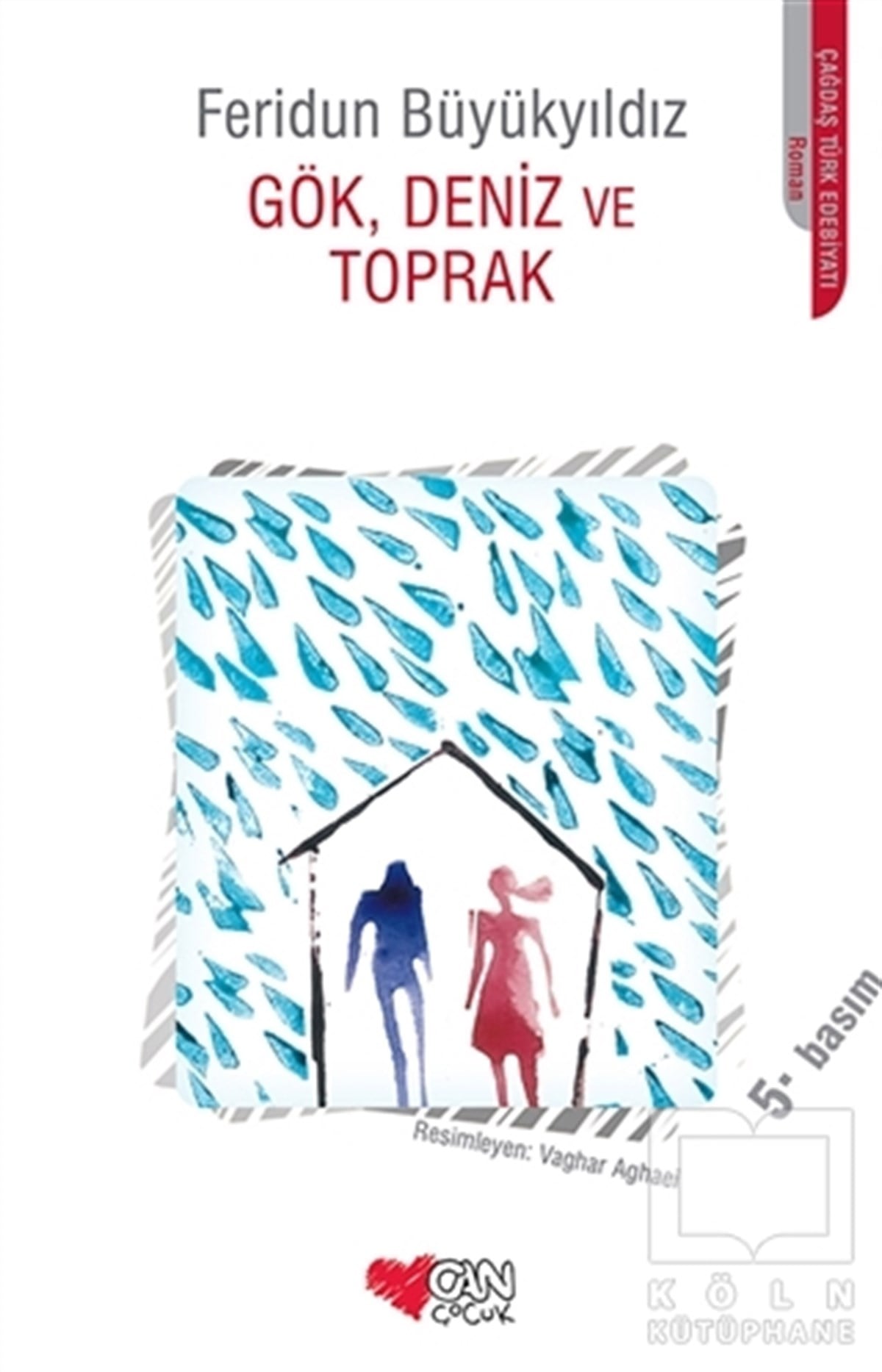 Feridun BüyükyıldızRoman-ÖyküGök, Deniz ve Toprak