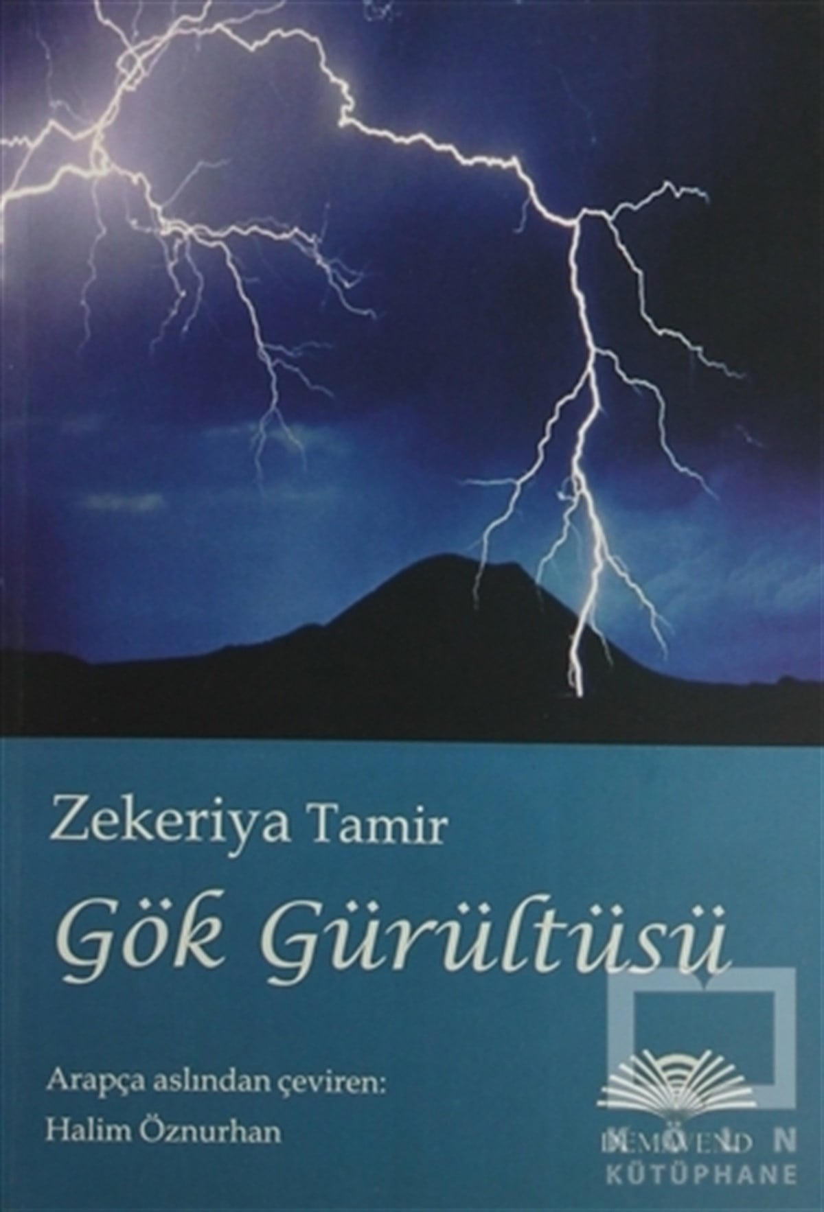 Zekeriya TamirÖyküGök Gürültüsü