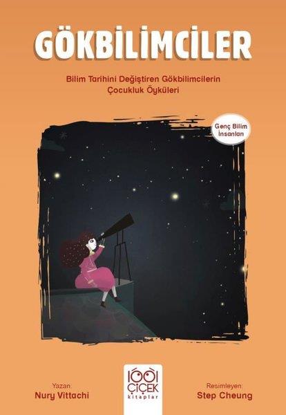 Nury VitachiÇocuk Bilim KitaplarıGökbilimciler - Genç Bilim İnsanları