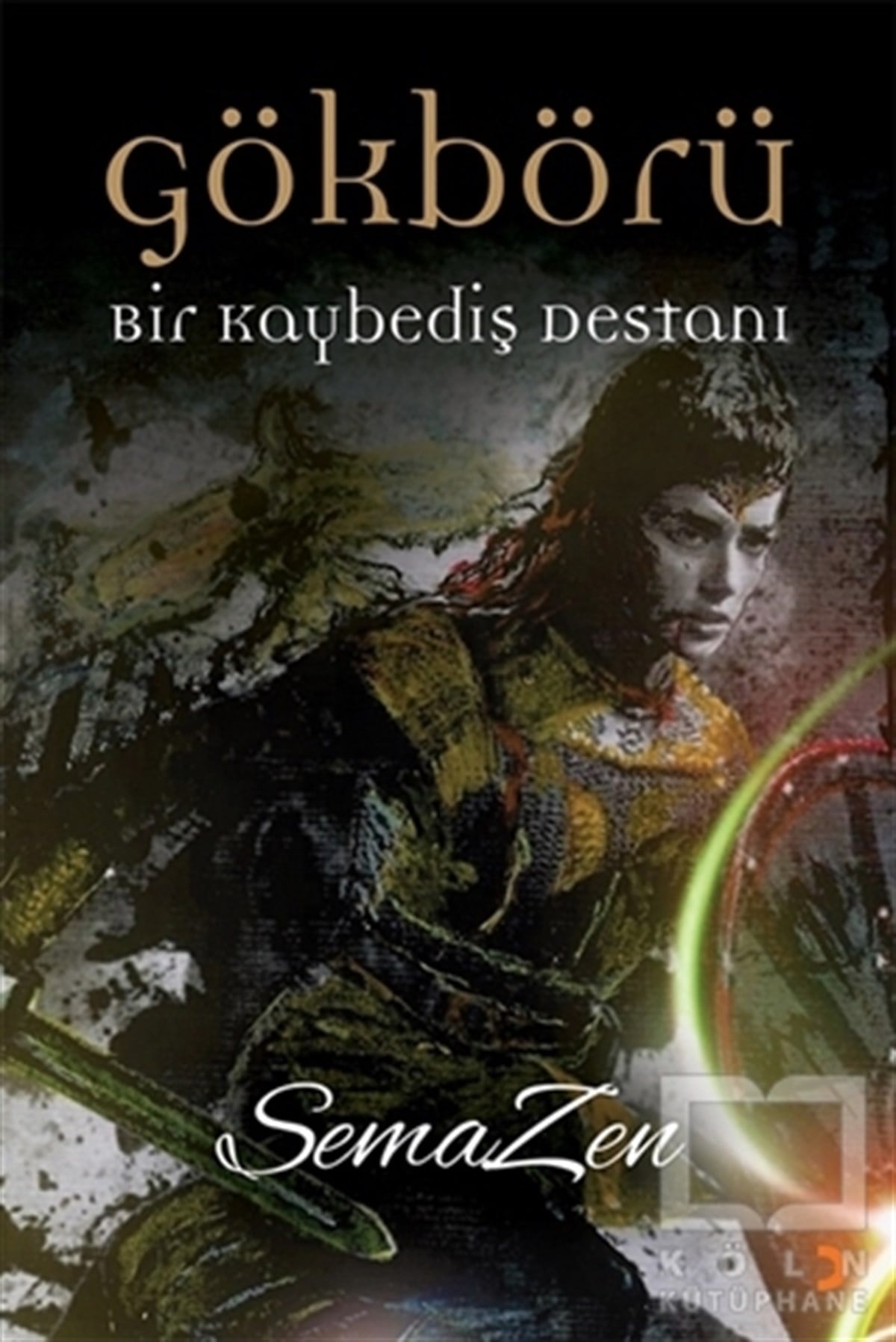 SemaZenEfsane & Destan KitaplarıGökbörü