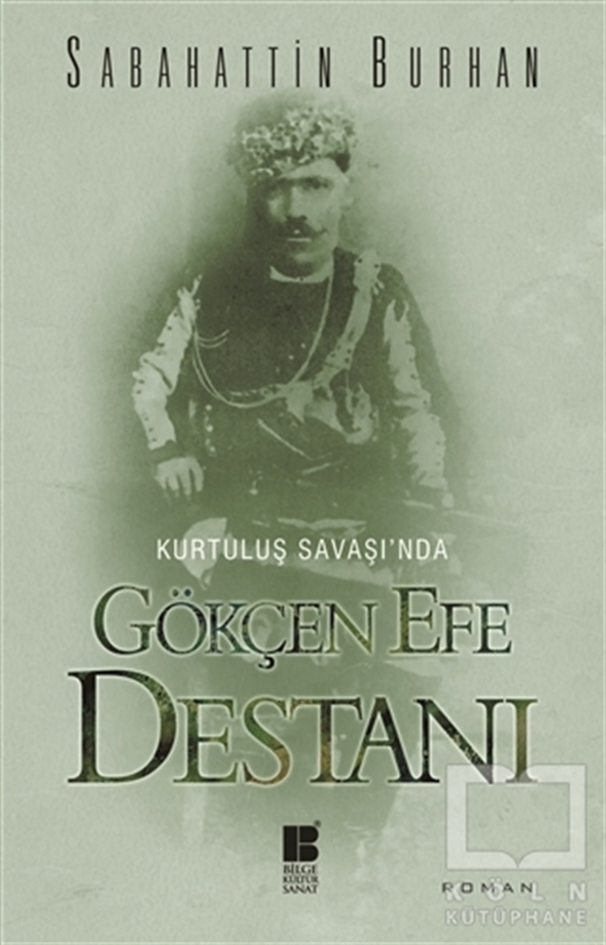 Sabahattin BurhanTarihsel RomanlarGökçen Efe Destanı