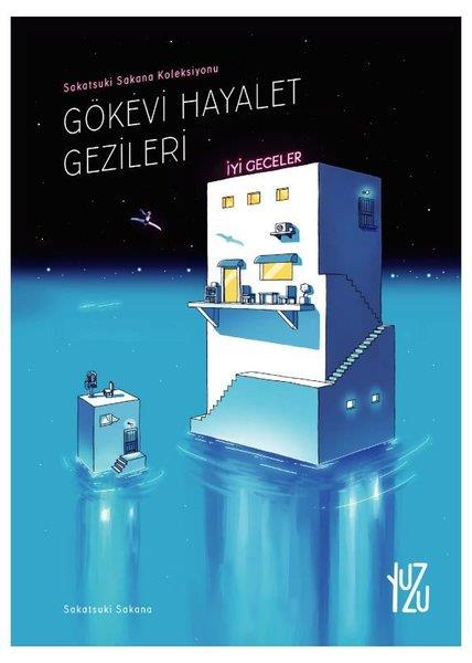 Sakana SakatsukiÇizgi RomanlarGökevi Hayalet Gezileri