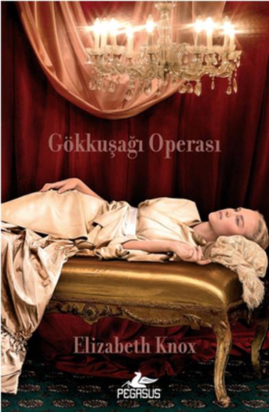 Selim YeniçeriFantastik Kitaplar & Fantastik RomanlarGökkuşağı Operası - Rüya Avcısı 1