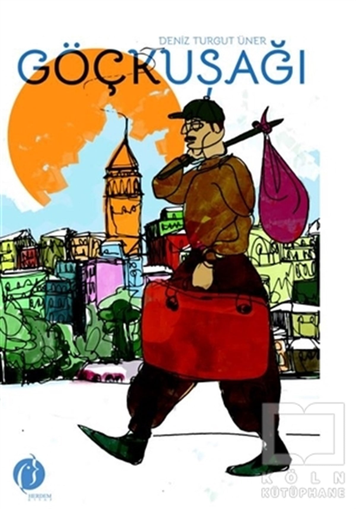 Deniz Turgut ÜnerTürkçe RomanlarGökkuşağı