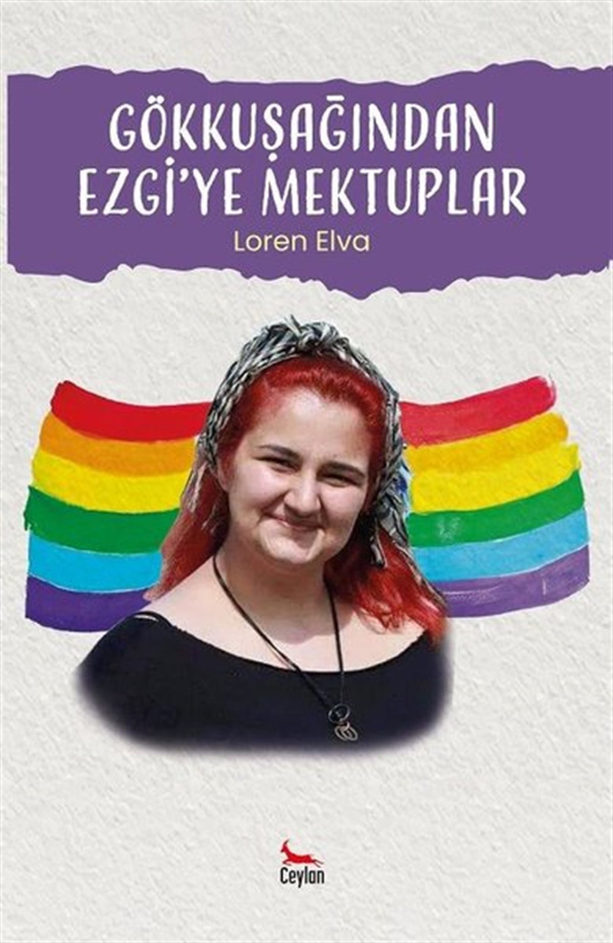 Loren ElvaMektupGökkuşağından Ezgiye Mektuplar