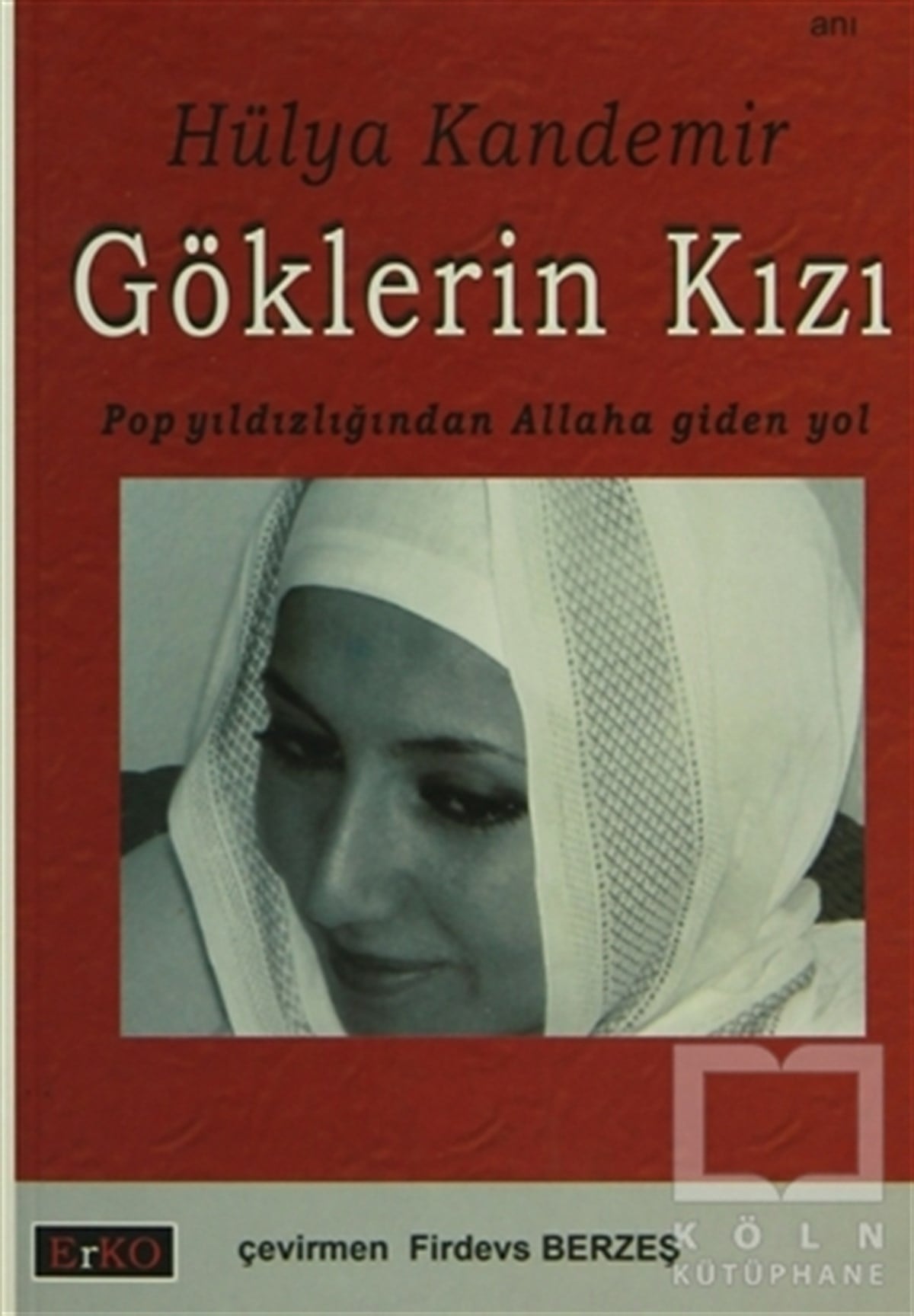 Hülya KandemirAnı - Mektup - GünlükGöklerin Kızı