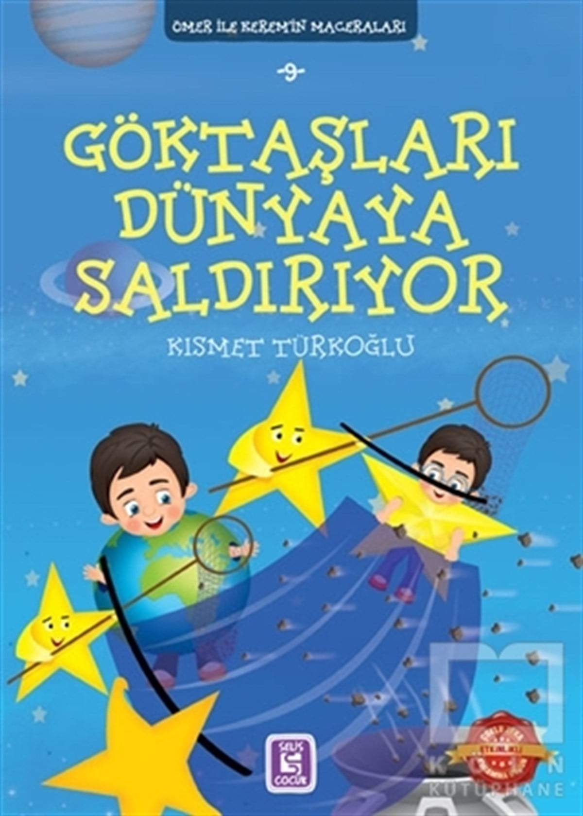 Kısmet TürkoğluHikayelerGöktaşları Dünyaya Saldırıyor - Ömer ile Kerem'in Maceraları