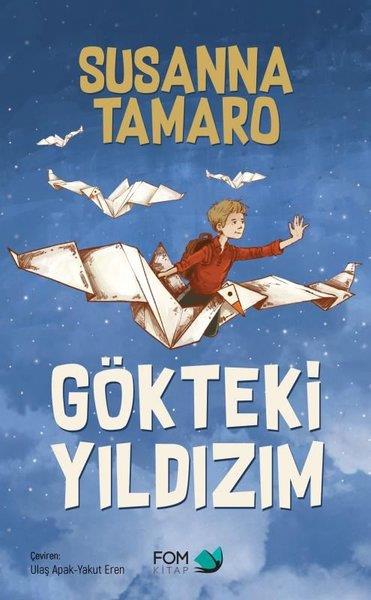 Susanna TamaroÇocuk Gençlik RomanlarıGökteki Yıldızım