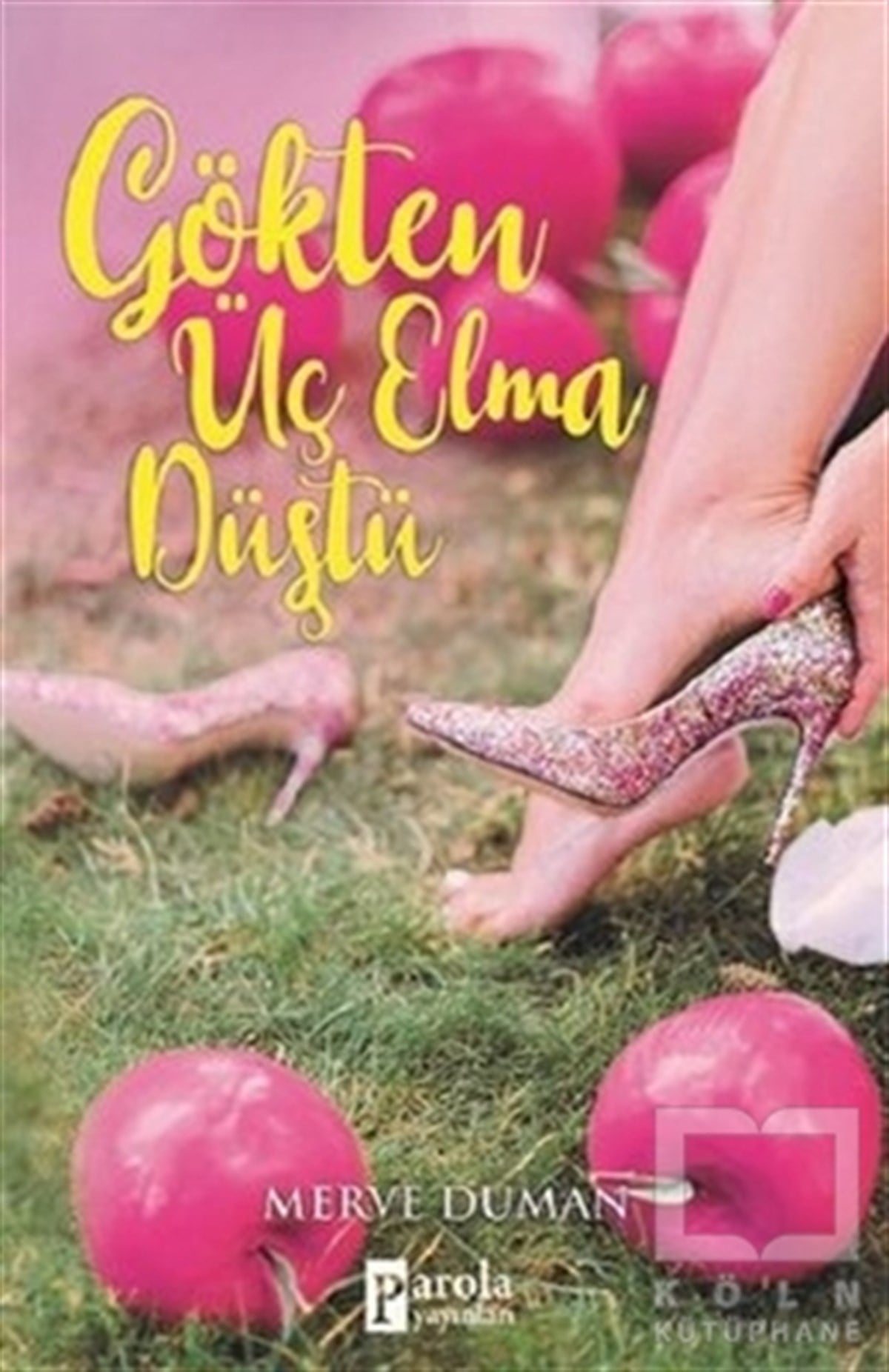 Merve DumanRomanGökten Üç Elma Düştü