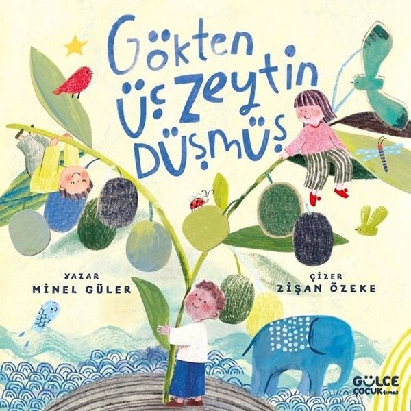 Minel GülerEgitim Etkinlik KitaplariGökten Üç Zeytin Düşmüş