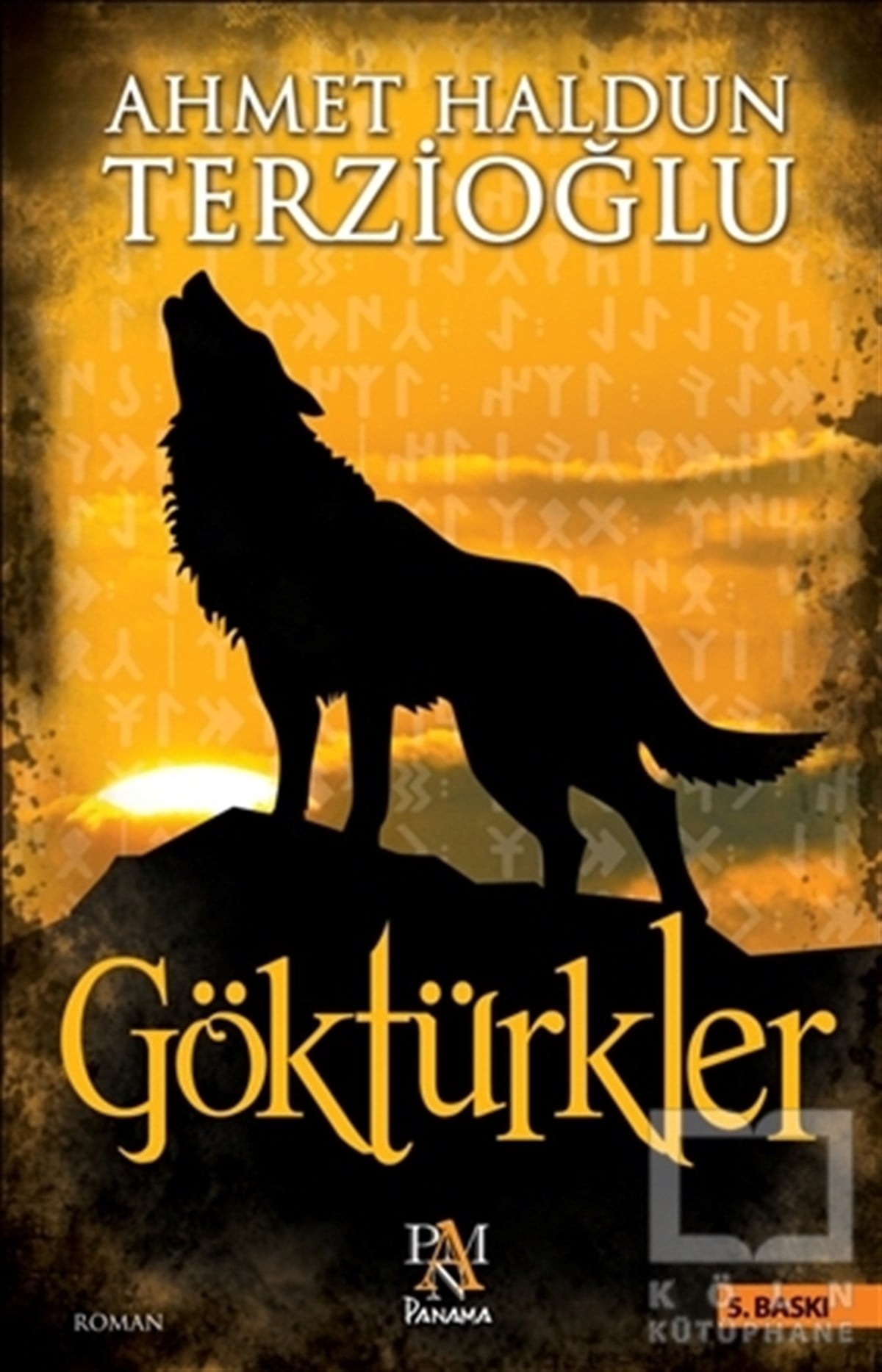 Ahmet Haldun TerzioğluTarihsel RomanlarGöktürkler