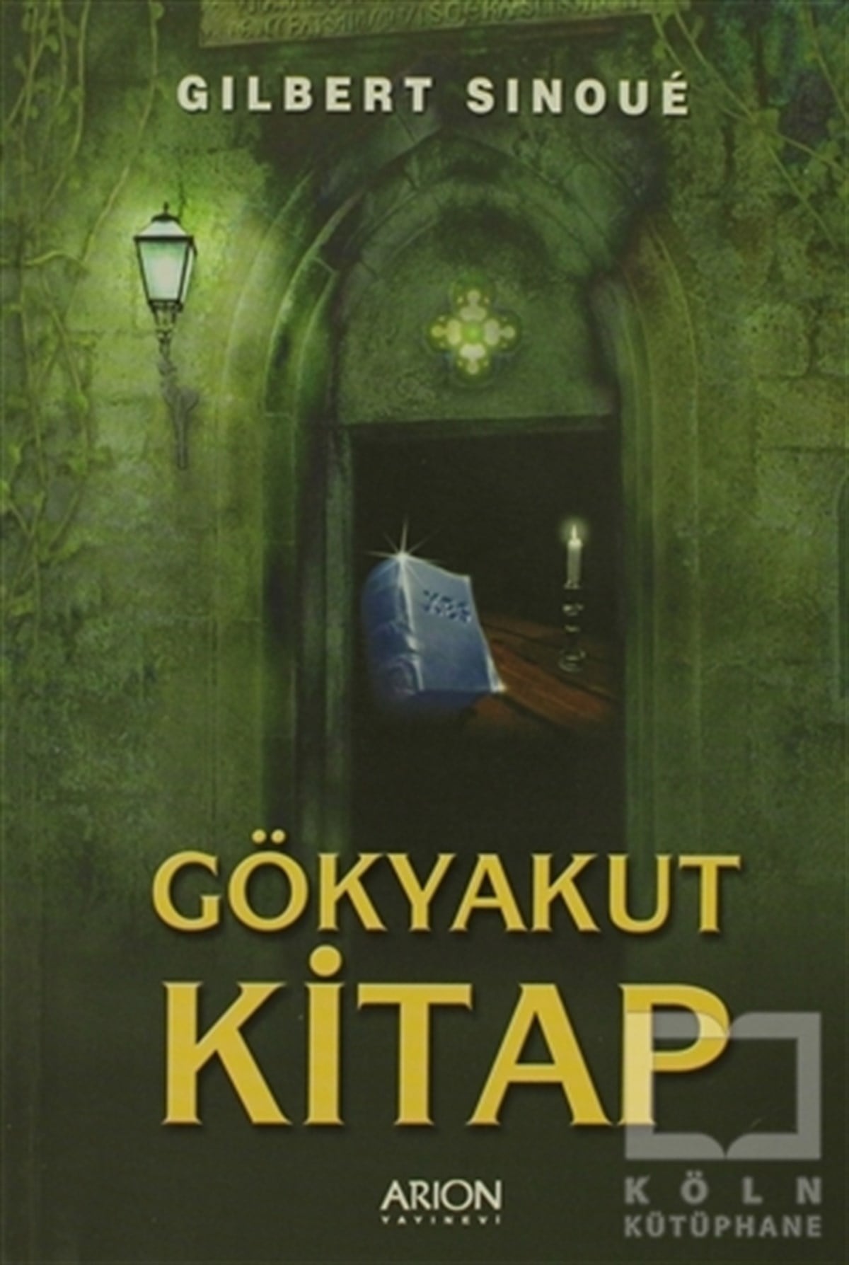 Gilbert SinoueFransız EdebiyatıGökyakut Kitap