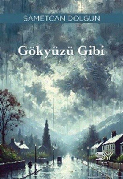 Samet Can DolgunTürk ŞiiriGökyüzü Gibi
