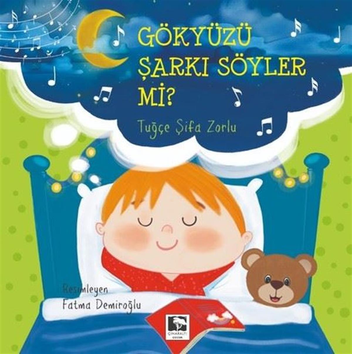 Tuğçe Şifa ZorluEgitim Etkinlik KitaplariGökyüzü Şarkı Söyler mi?