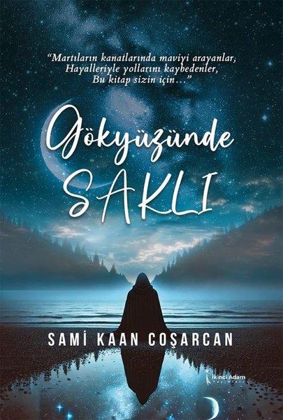 Sami Kaan CoşarcanTürk RomaniGökyüzünde Saklı
