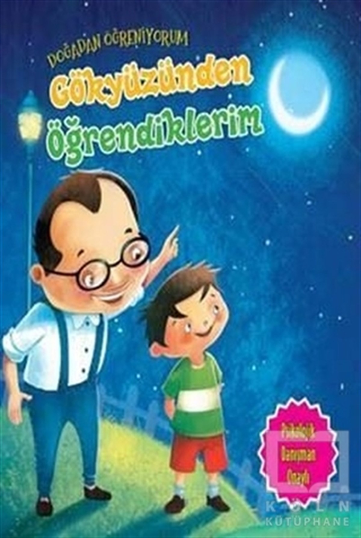 Quixot PublishingHikayelerGökyüzünden Öğrendiklerim - Doğadan Öğreniyorum