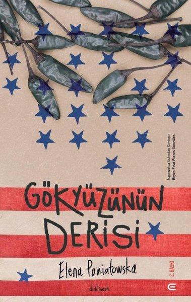 Elena PoniatowskaDünya RomanGökyüzünün Derisi