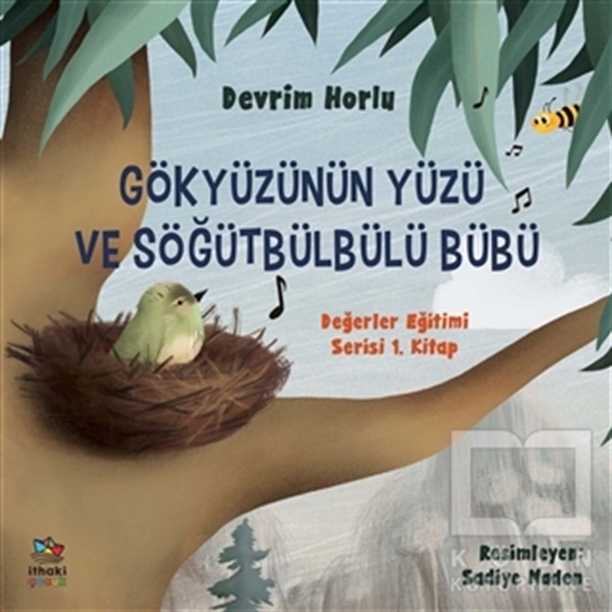 Devrim HorluÇocuk Hikaye KitaplarıGökyüzünün Yüzü ve Söğütbülbülü Bübü