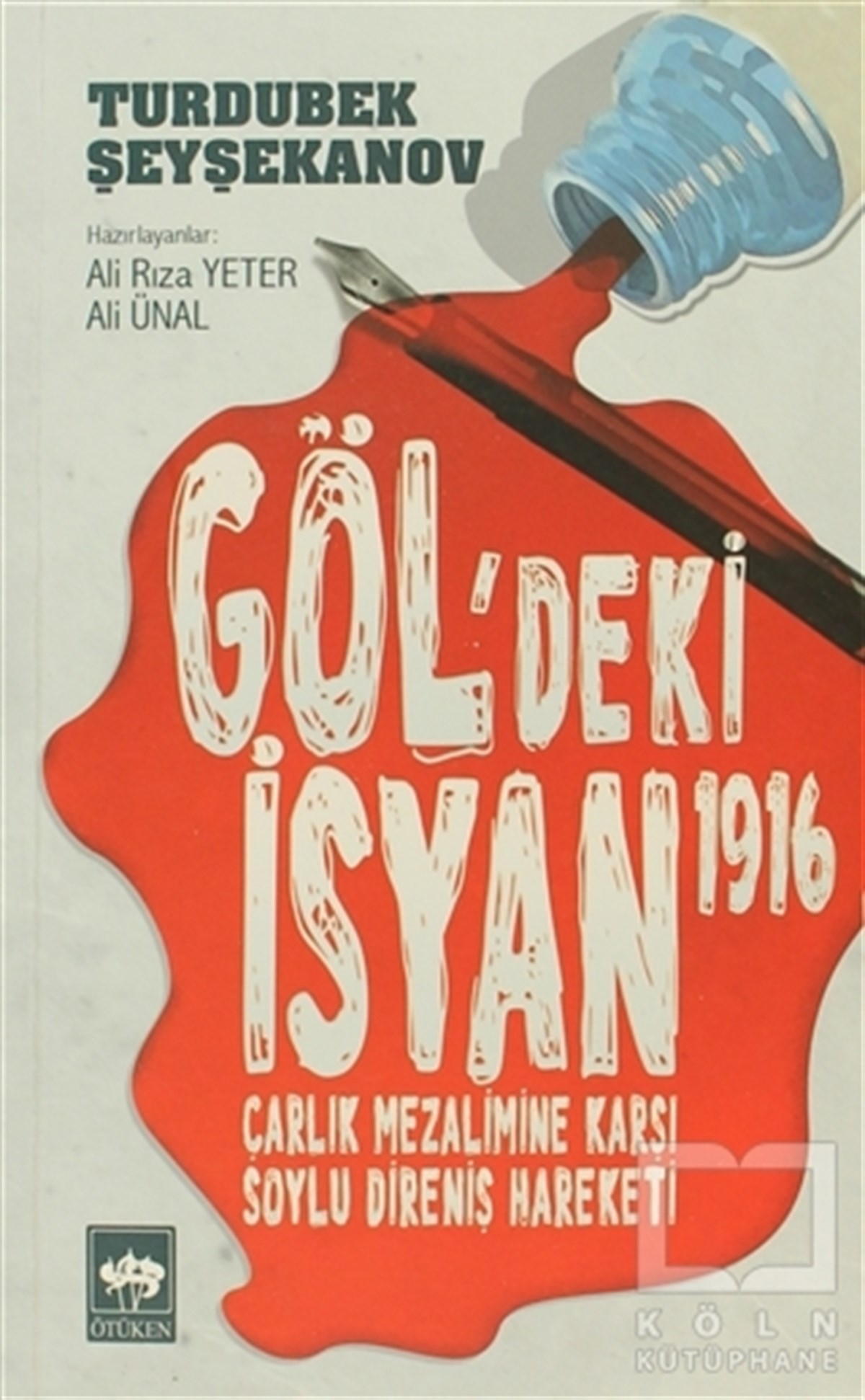 Turdubek ŞeyşekanovSol HareketlerGöl'deki İsyan 1916