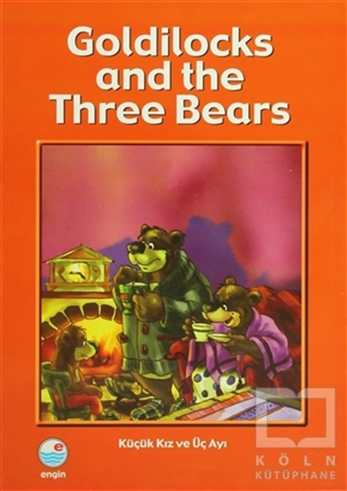 KolektifGenel KonularGoldilocks and the Three Bears (CD'li)
