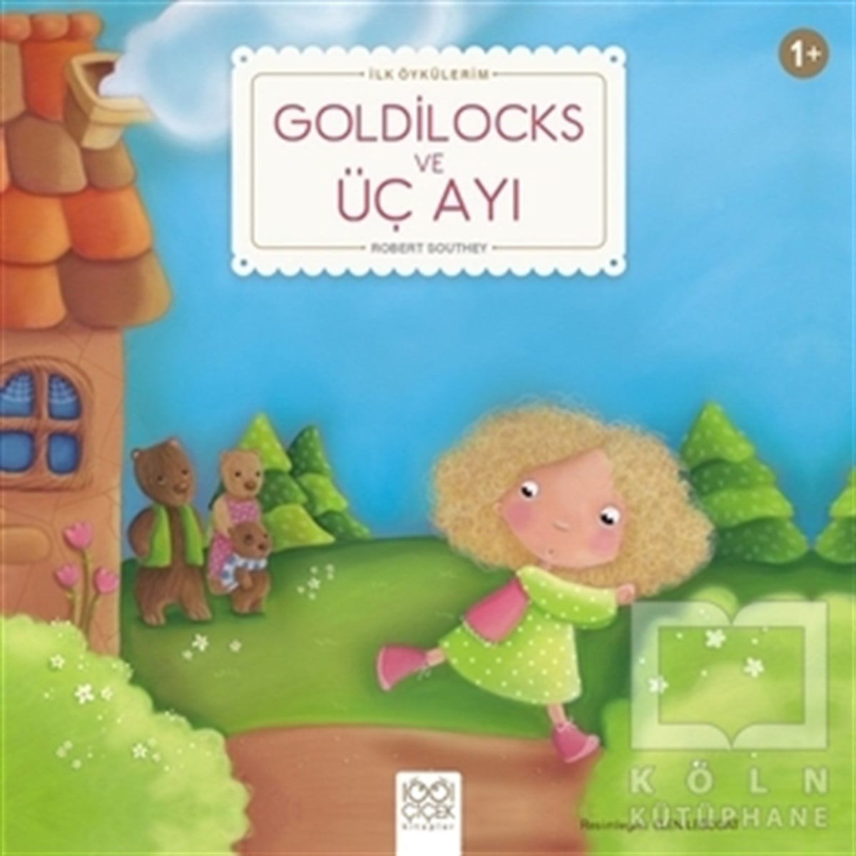 Robert SoutheyÇocuk Hikaye KitaplarıGoldilocks ve Üç Ayı