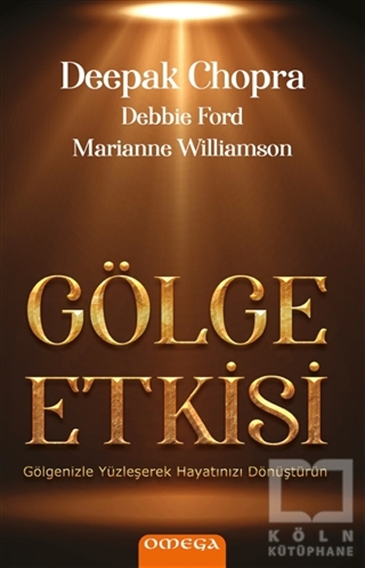 Deepak ChopraKişisel Gelişim KitaplarıGölge Etkisi