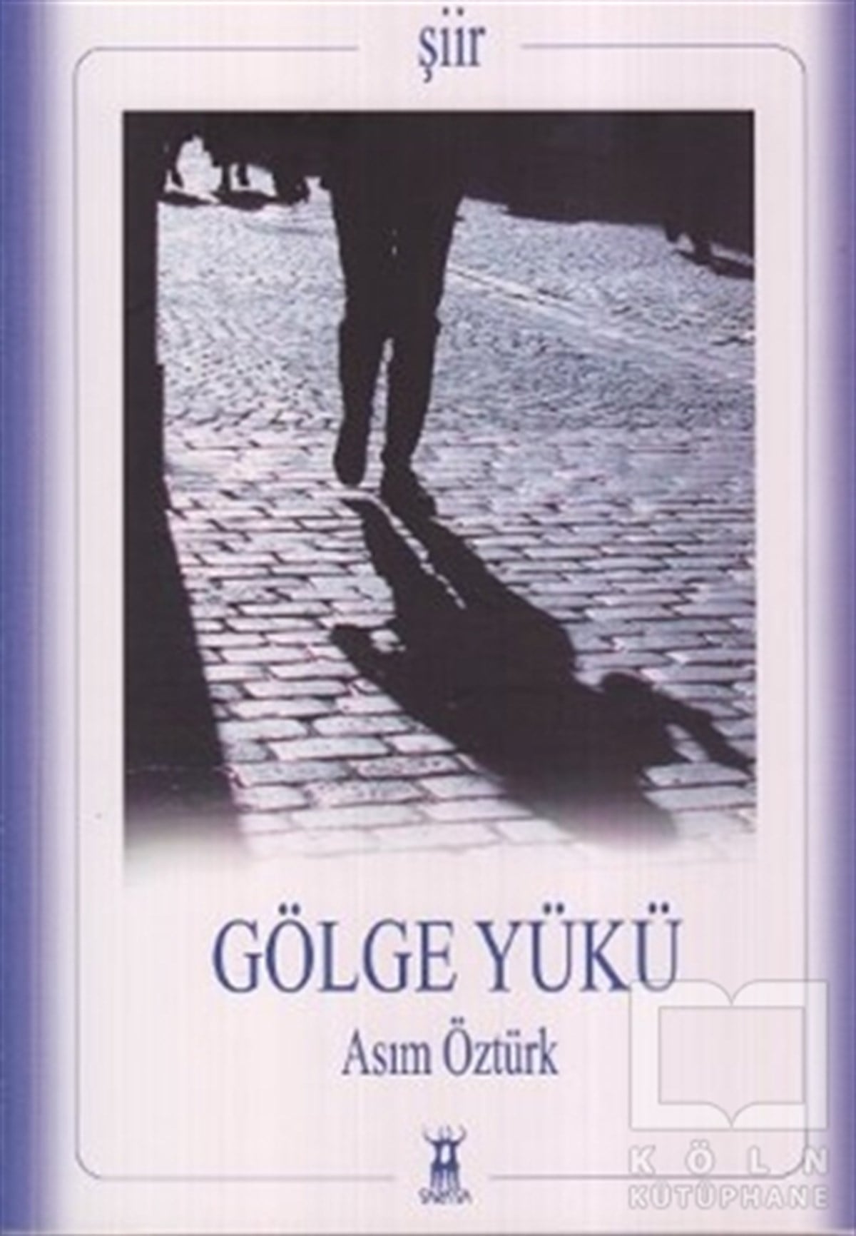 Asım ÖztürkŞiirGölge Yükü