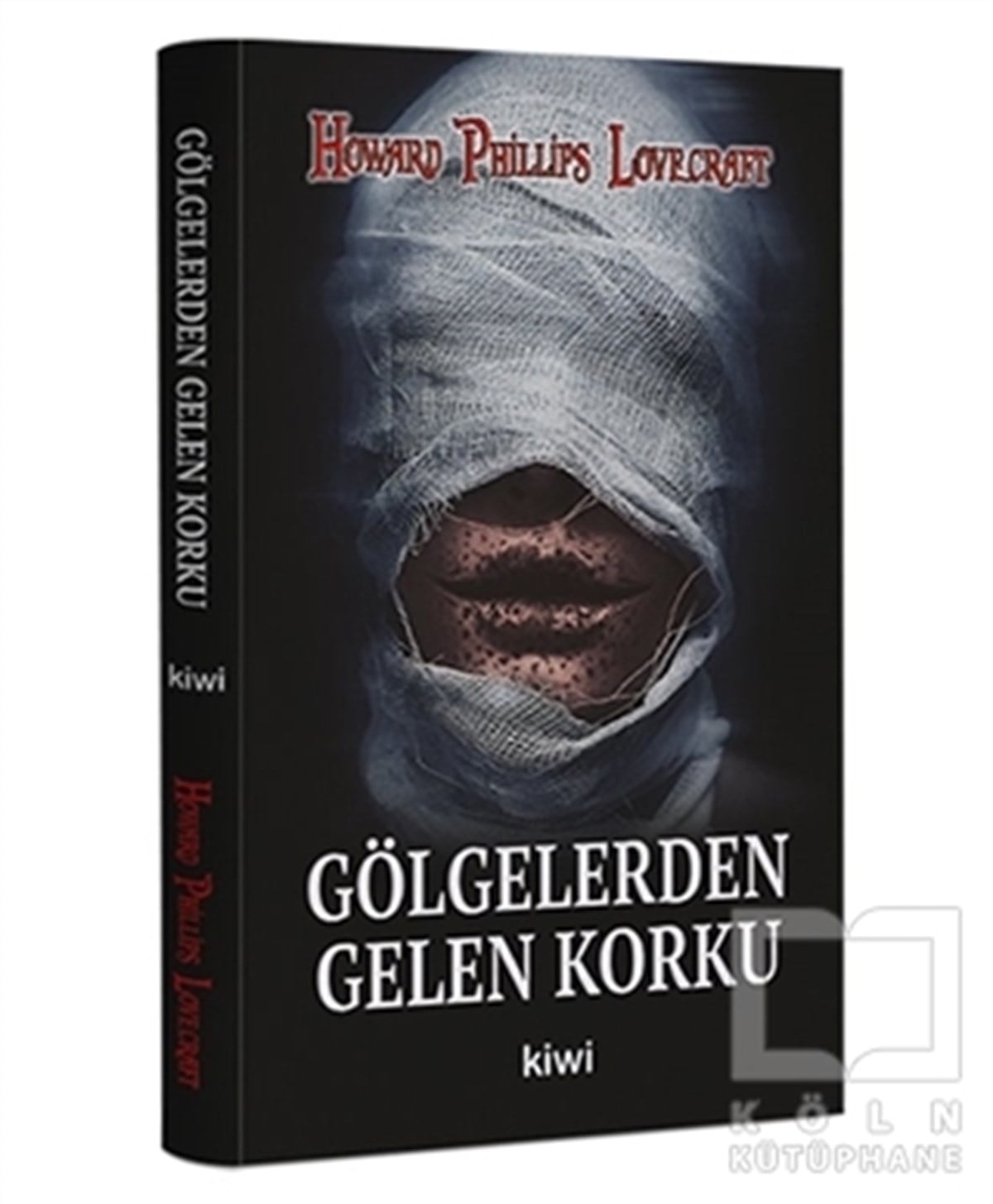 Howard Phillips LovecraftTürkçe RomanlarGölgelerden Gelen Korku