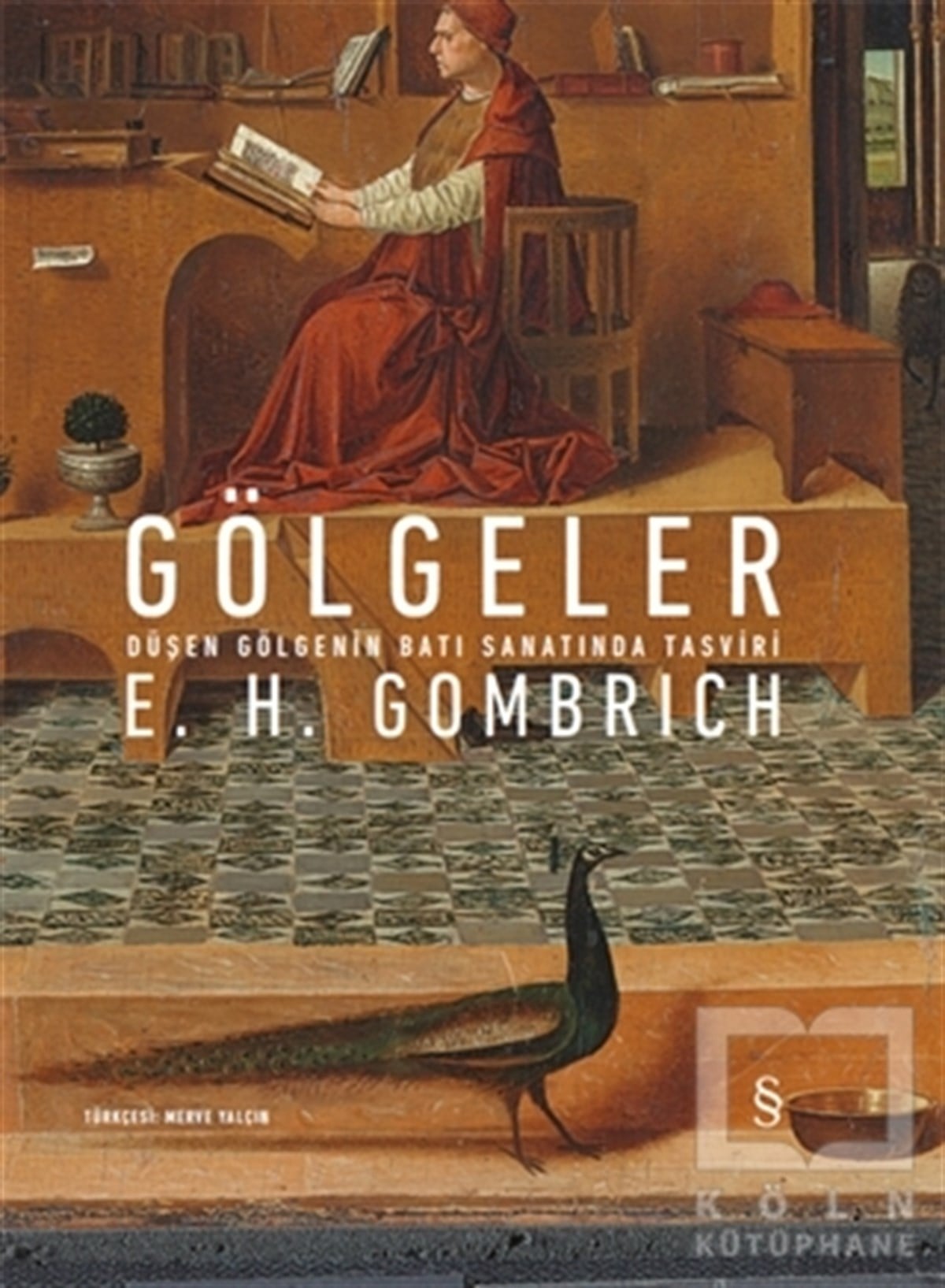 E. H. GombrichSanat Tarihi KitaplarıGölgeler