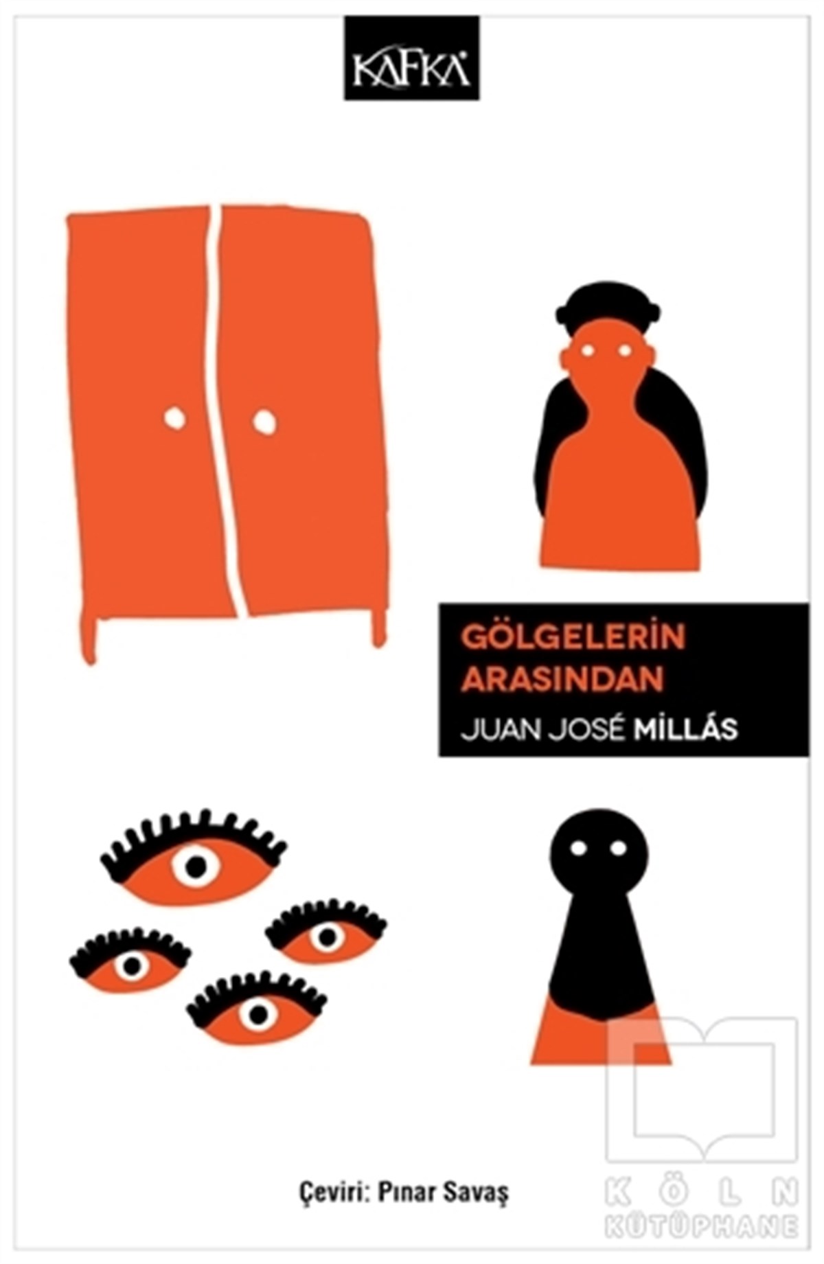 Juan Jose MillasRomanGölgelerin Arasından