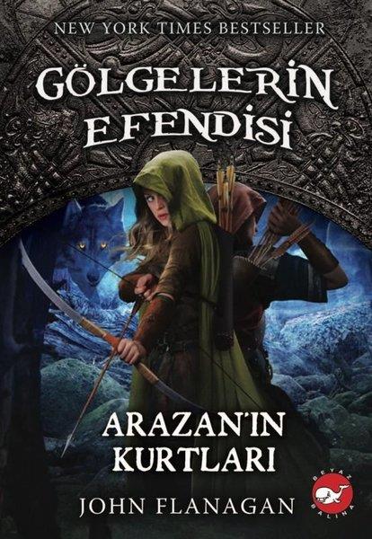 John FlanaganFantastik / Bilim KurguGölgelerin Efendisi 17 - Arazan'ın Kurtları