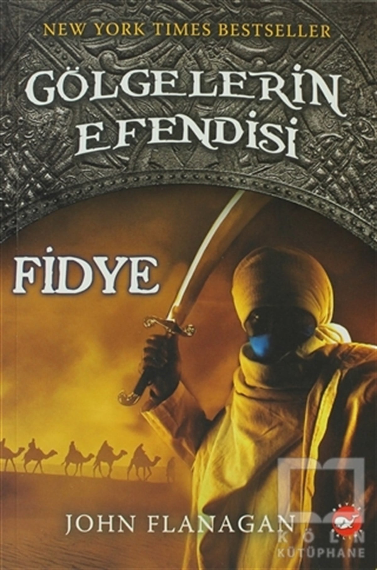 John FlanaganFantastikGölgelerin Efendisi 7 - Fidye