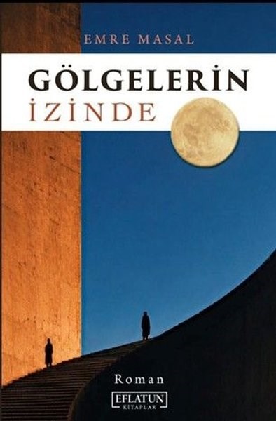 Emre MasalTürk RomaniGölgelerin İzinde