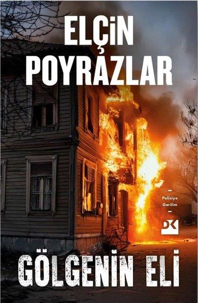 Elçin PoyrazlarPolisiye Romanlar & Cinayet RomanlarıGölgenin Eli