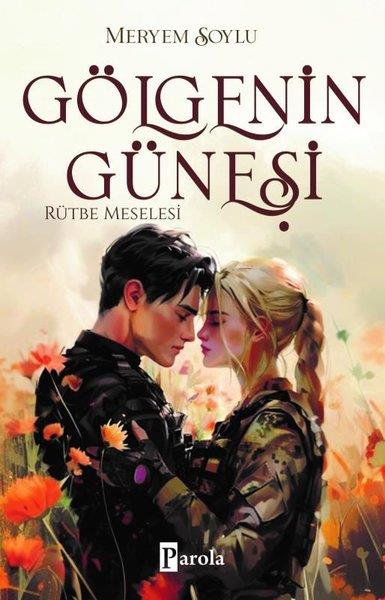 Meryem SoyluTürkiye RomanGölgenin Güneşi 3 - Rütbe Meselesi