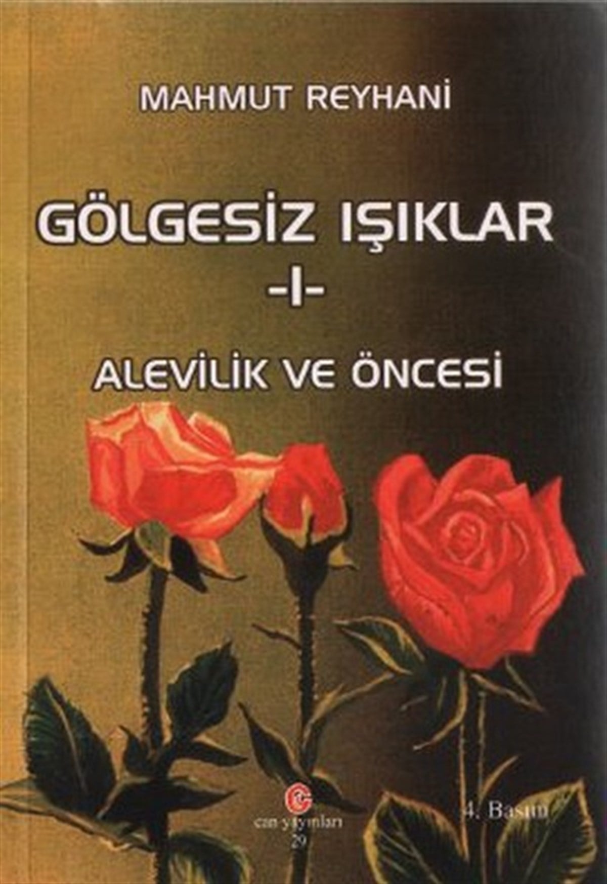 Mahmut Reyhaniİslami KitaplarGölgesiz Işıklar 1 - Alevilik ve Öncesi