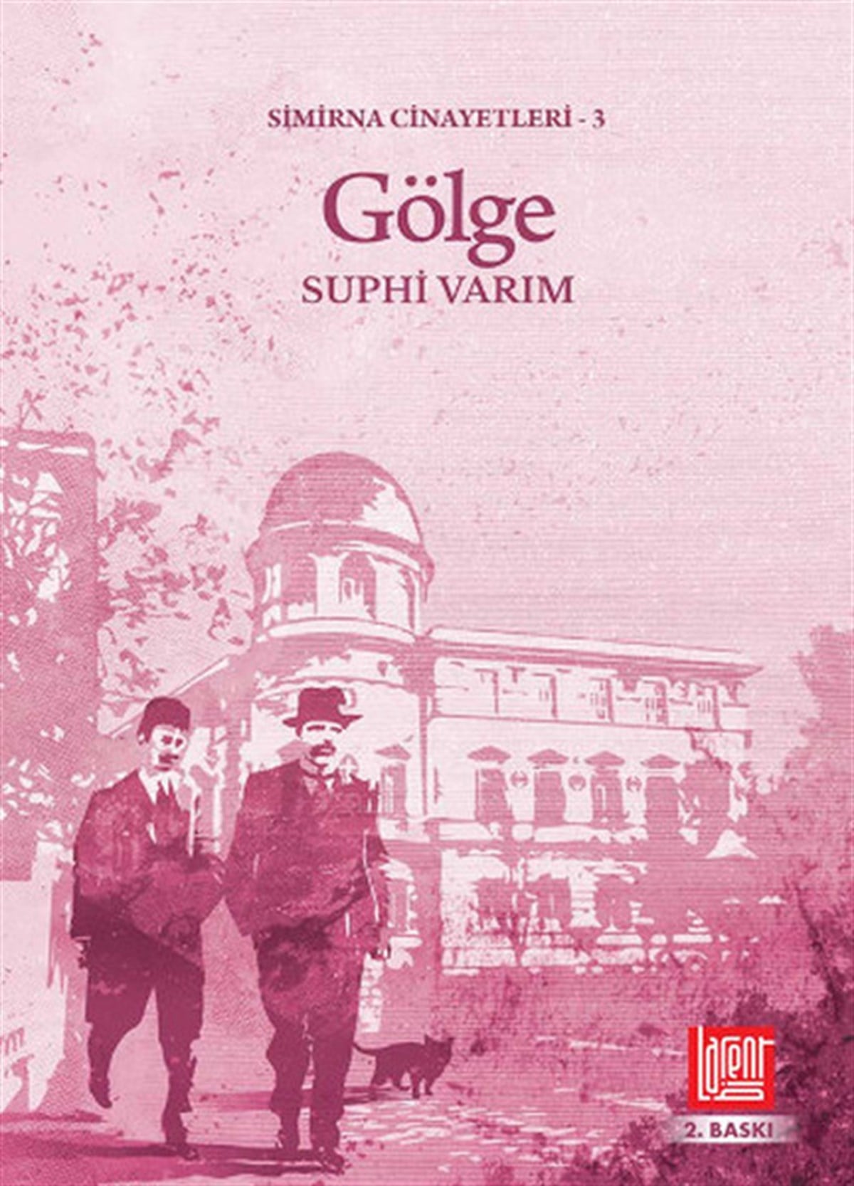 Suphi VarımPolisiye Romanlar & Cinayet RomanlarıGölge