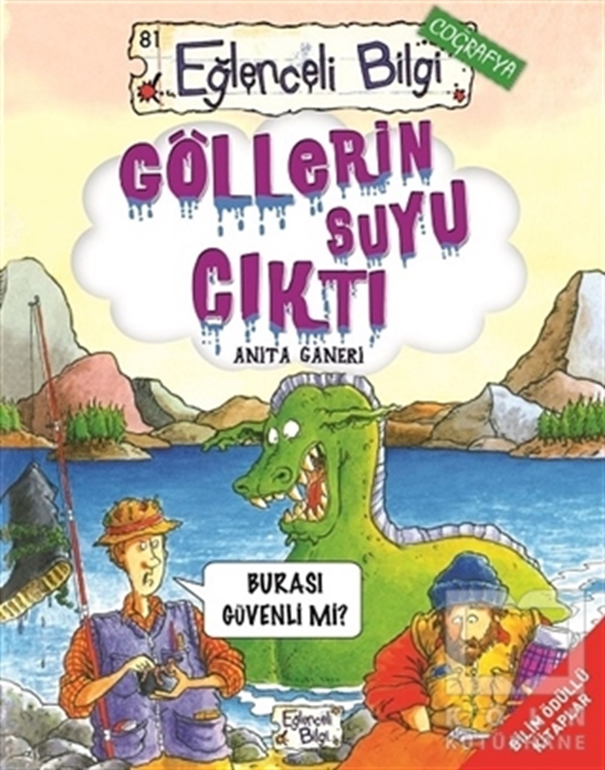 Anita GaneriDiğerGöllerin Suyu Çıktı