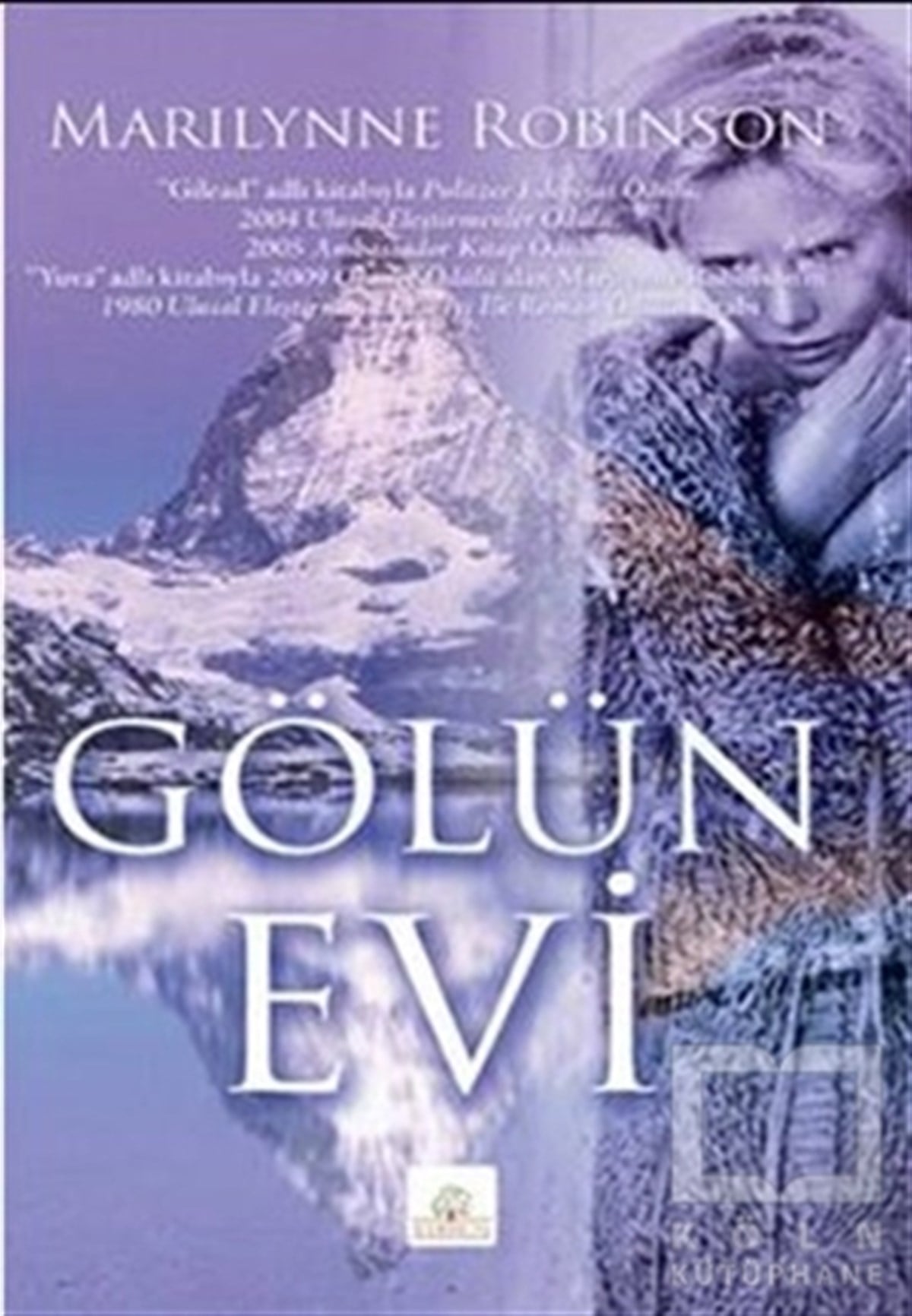 Marilynne RobinsonRomanGölün Evi
