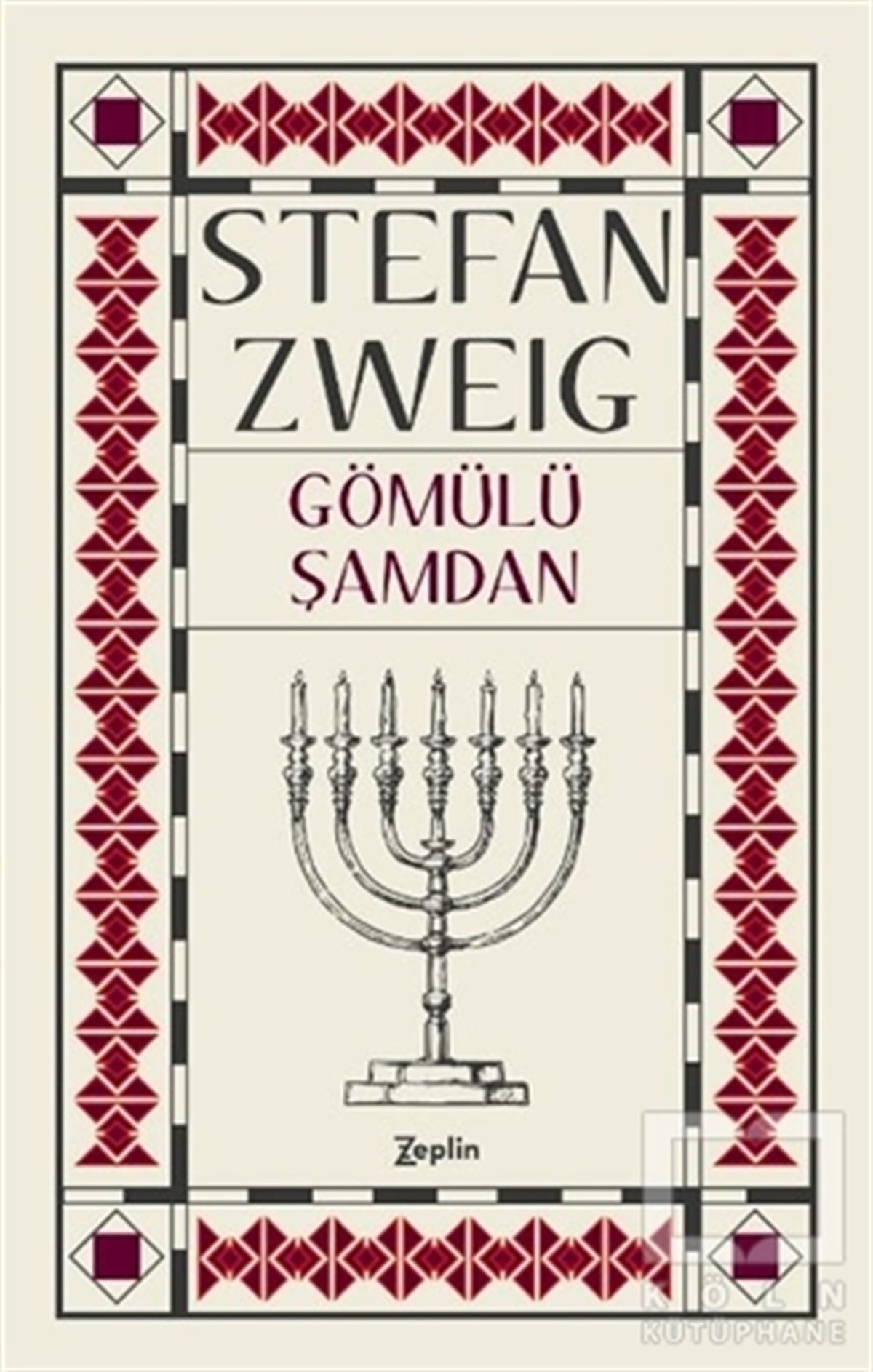 Stefan ZweigÖyküGömülü Şamdan