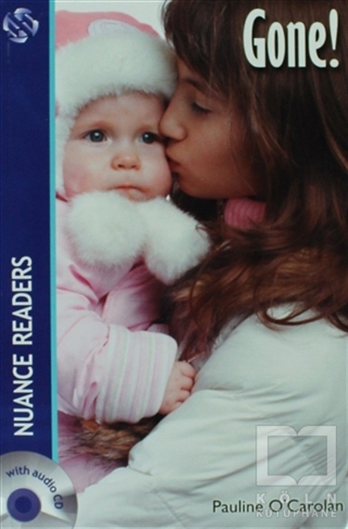 Pauline O'CarolanGenel KonularGone (2CD - Nuance Readers Level 3)